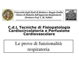 Università degli Studi di Modena e Reggio Emilia Clinica di Malattie dell’Apparato Respiratorio