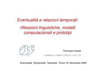 Eventualità e relazioni temporali: riflessioni linguistiche, modelli computazionali e prototipi