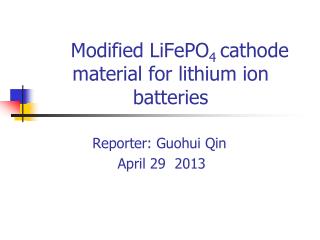 Modified LiFePO 4 cathode material for lithium ion batteries