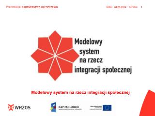 Modelowy system na rzecz integracji społecznej