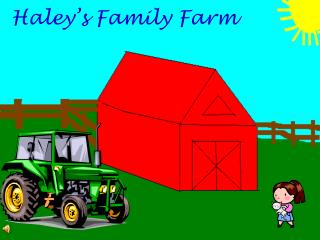 Haley’s Family Farm