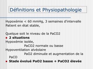 Définitions et Physiopathologie