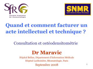 Quand et comment facturer un acte intellectuel et technique ? Consultation et ostéodensitométrie