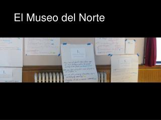 El Museo del Norte