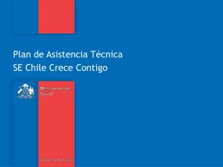 Plan de Asistencia Técnica SE Chile Crece Contigo