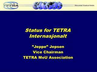 Status for TETRA Internasjonalt