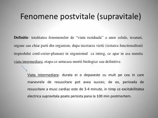 Fenomene postvitale ( supravitale )