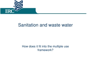 Sanitation and waste water