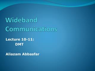 Wideband Communications