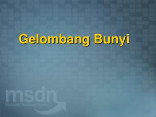 Gelombang Bunyi