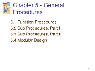 Chapter 5 - General Procedures