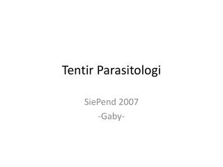 Tentir Parasitologi