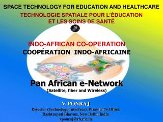 SPACE TECHNOLOGY FOR EDUCATION AND HEALTHCARE