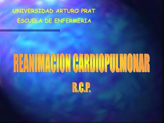 REANIMACION CARDIOPULMONAR