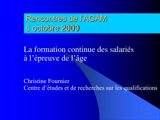 Rencontres de l’AGAM 6 octobre 2009