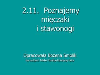 2.11. Poznajemy mięczaki i stawonogi