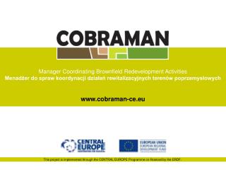 This project is implemented through the CENTRAL EUROPE Programme co-financed by the ERDF.