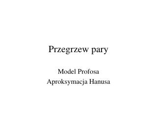 Przegrzew pary