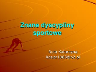 Znane dyscypliny sportowe