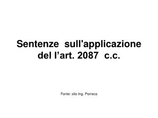 Sentenze  sull'applicazione del l’art. 2087 c.c.