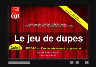 Le jeu de dupes