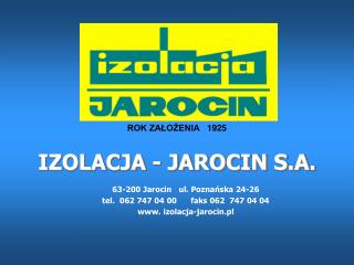 IZOLACJA - JAROCIN S.A.