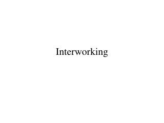 Interworking