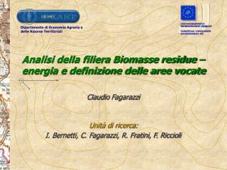 Analisi della filiera Biomasse residue – energia e definizione delle aree vocate