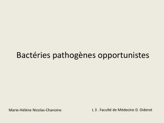 Bactéries pathogènes opportunistes