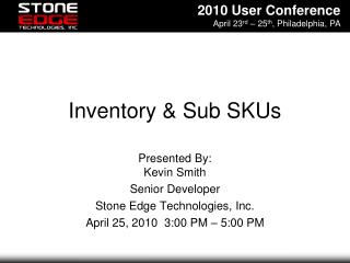 Inventory &amp; Sub SKUs