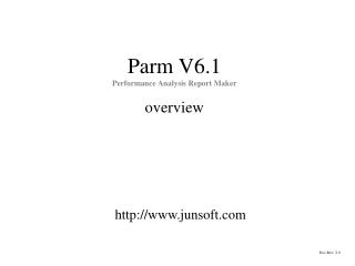 Parm V6.1 Performance Analysis Report Maker overview