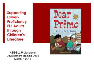 Supporting Lower-Proficiency ELL Adults through Children’s Literature