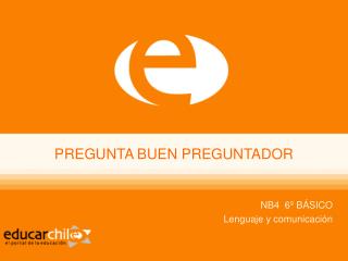 PREGUNTA BUEN PREGUNTADOR