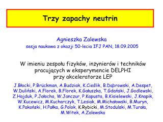 Trzy zapachy neutrin