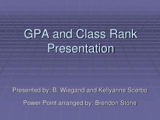 GPA and Class Rank Presentation