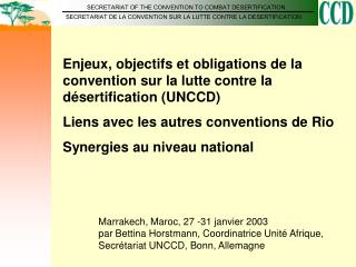 Enjeux, objectifs et obligations de la convention sur la lutte contre la désertification (UNCCD)