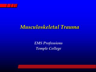 Musculoskeletal Trauma