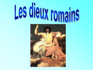 Les dieux romains