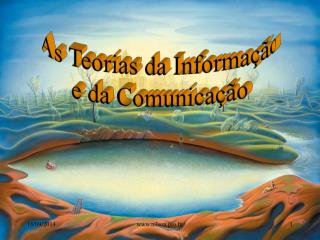 As Teorias da Informação e da Comunicação