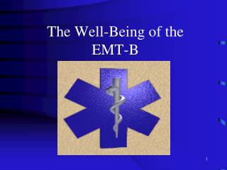 The Well-Being of the EMT-B