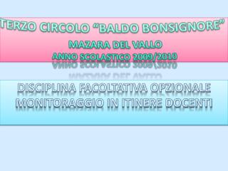 DISCIPLINA FACOLTATIVA OPZIONALE MONITORAGGIO IN ITINERE DOCENTI