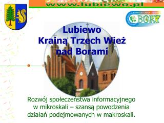 Lubiewo Krainą Trzech Wież nad Borami