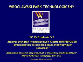 WROCŁAWSKI PARK TECHNOLOGICZNY