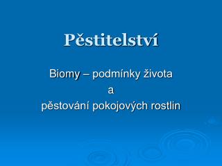 Pěstitelství