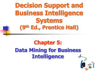 decision support and business intelligence systems 9th edition