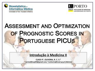 Assessment and Optimization of Prognostic Scores in Portuguese PICUs