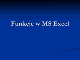 Funkcje w MS Excel