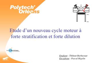 Etude d’un nouveau cycle moteur à forte stratification et forte dilution