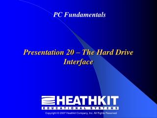 Presentation 20 – The Hard Drive Interface