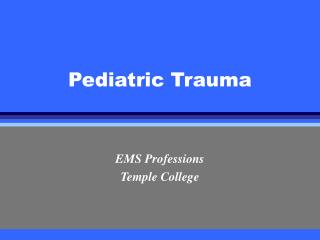 Pediatric Trauma